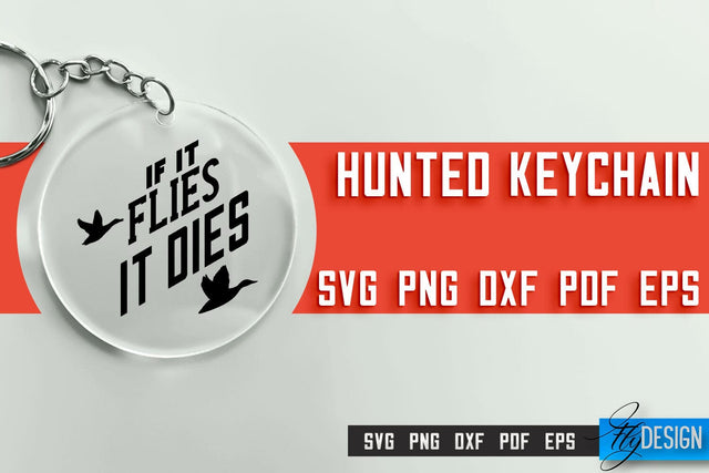 Hunting Keychain SVG Design | Hunter Club | Hunting SVG SVG Fly Design 