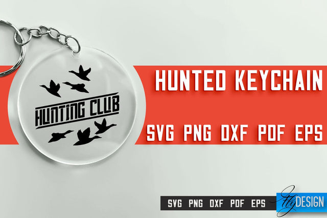 Hunting Keychain SVG Design | Hunter Club | Hunting SVG SVG Fly Design 