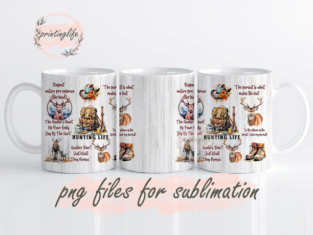 Hunting Life, Hunting Sublimation, unting PNG File Digital Download, Hunting png, hunting mug wrap 11oz Sublimation PrintingLife 