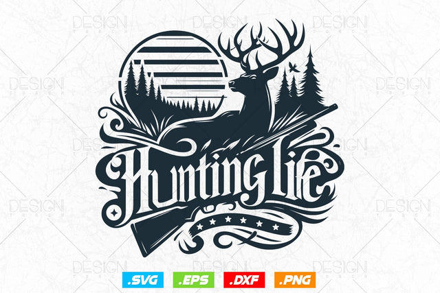 Hunting Life Svg Png, Fathers Day svg, Deer Hunting Svg, Hunting Gifts, Hunting Season, WildLife Svg, Deer Head Svg, Svg Files For Cricut SVG DesignDestine 
