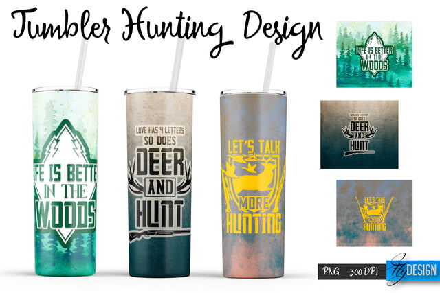 Hunting Quotes Tumblers Wrap 20 oz | PNG File | 300 DPI Sublimation Fly Design 