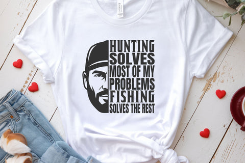 Hunting solves most of my problems svg | hunting svg | fishing svg | hunting season shirt | fishing shirt svg | fishing life svg SVG TonisArtStudio 