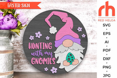 Hunting with my Gnomies SVG, Layered Easter Door Sign DXF SVG RedHelgaArt 