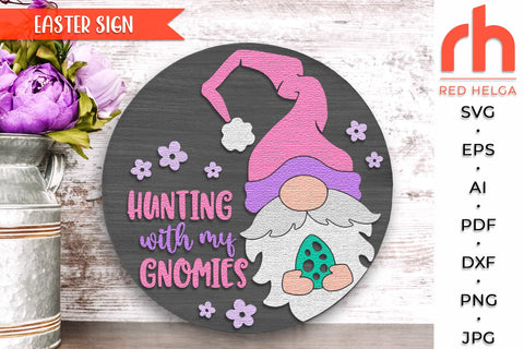 Hunting with my Gnomies SVG, Layered Easter Door Sign DXF SVG RedHelgaArt 