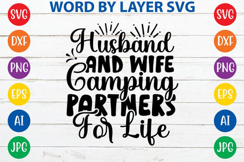 Husband And Wife Camping Partners For Life SVG DESIGN SVG Rafiqul20606 