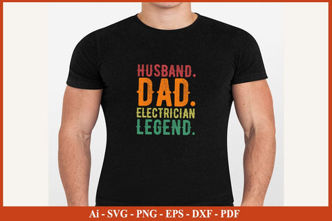 Husband Dad Electrician Legend Funny Electrician SVG PNG Craft Cut File SVG SVG Print File 