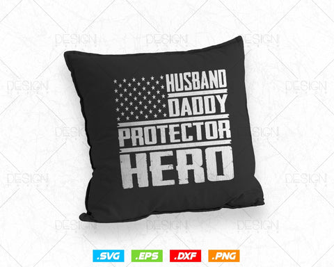 Husband Daddy Protector Hero Fathers Day Svg, US American Flag Png T shirt Design, Vintage Printable Gifts, Instant Download SVG DesignDestine 
