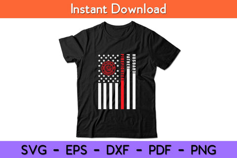 Husband Father Firefighter American Flag Svg Design SVG artprintfile 