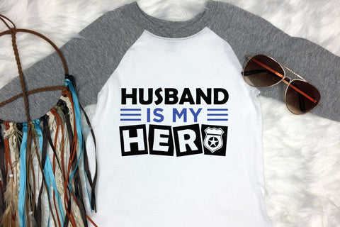 Husband is My Hero, Police Sayings SVG SVG CraftLabSVG 