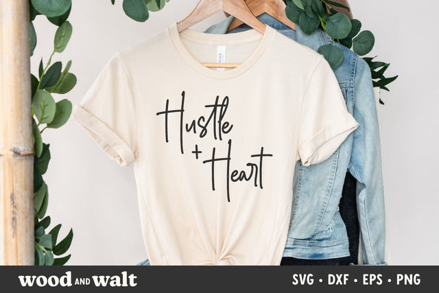 Hustle and Heart SVG | Minimalist SVG SVG Wood And Walt 
