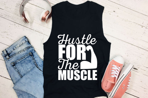 Hustle for the Muscle | Workout SVG SVG CraftLabSVG 