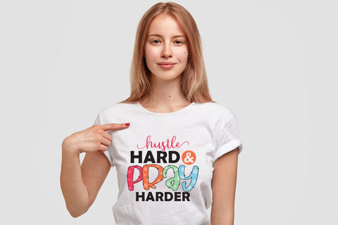 Hustle Hard & Pray Harder - Motivational Sublimation Sublimation CraftLabSVG 