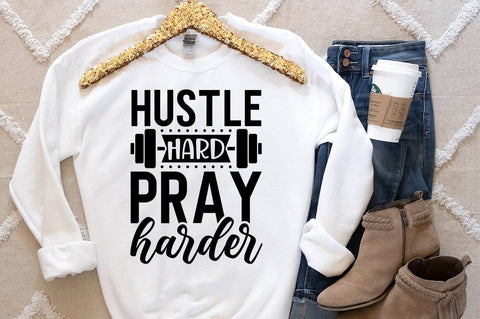 Hustle hard pray harder SVG Design SVG Designangry 