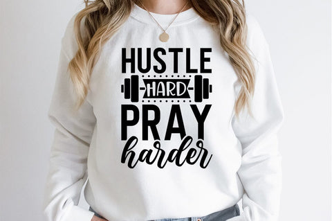 Hustle hard pray harder SVG Design SVG Designangry 