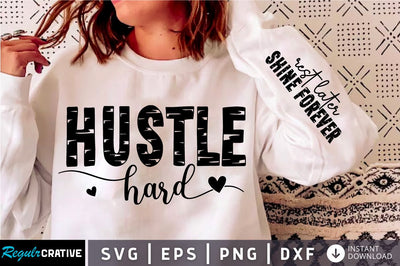 Hustle Hard Sleeve SVG Design SVG Regulrcrative 