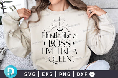 Hustle like a boss live like a queen Svg Design SVG Regulrcrative 