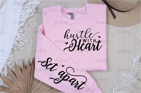 Hustle with heart Sleeve SVG Design SVG Designangry 