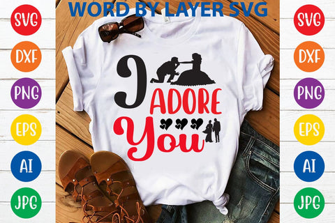 I Adore You SVG DESIGN SVG Rafiqul20606 