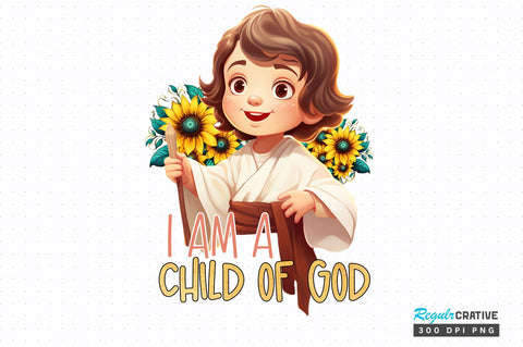 I am a child of God png design Sublimation Regulrcrative 