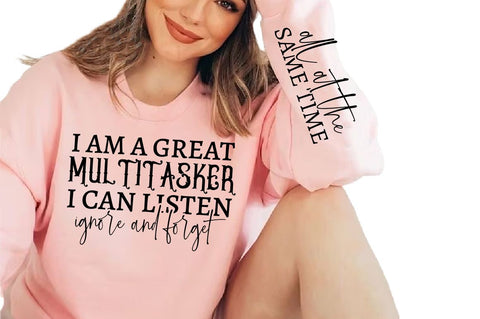 I am a great multitasker Sleeve SVG Design, Sarcastic SVG Design, Funny SVG Design, Sarcasm SVG, Funny Quotes SVG, Sarcastic Quotes SVG, Sassy SVG SVG Regulrcrative 