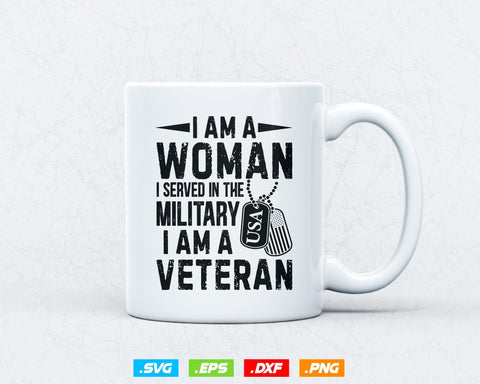 I Am A Woman I Am A Veteran Air Force Military Svg Png, Mothers Day Svg, Mom Life Svg, US Flag Svg, Svg Files for Cricut, Instant download SVG DesignDestine 