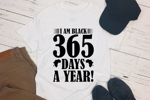 I Am Black 365 Days A Year SVG SVG CraftLabSVG 