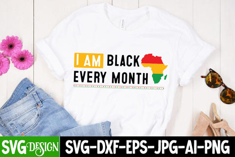 I am Black Every Month svg Design ,Juneteenth SVG Cut File, Juneteenth Sublimation Design, Juneteenth SVG Cut File, Juneteenth Sublimation Design, Black hIstory SVG Bundle , Black Woman SVG Design SVG BlackCatsMedia 