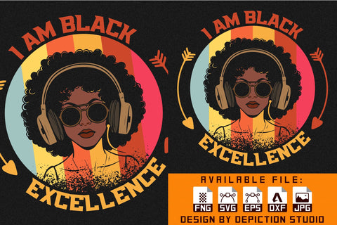 I Am Black Excellence Afro Girl T-Shirt, Pride Month Shirt Print Template Sketch DESIGN Depiction Studio 
