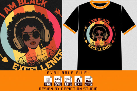 I Am Black Excellence Afro Girl T-Shirt, Pride Month Shirt Print Template Sketch DESIGN Depiction Studio 