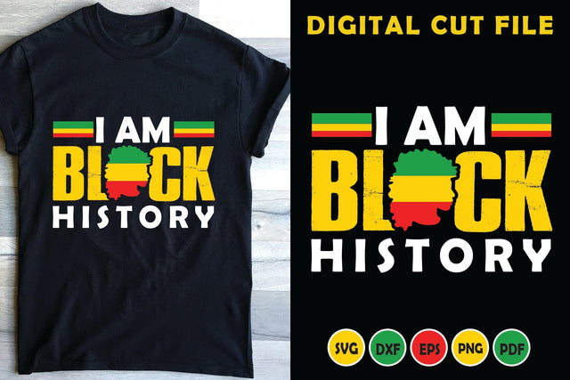 I Am Black History - Black History Month SVG SVG CraftLabSVG 