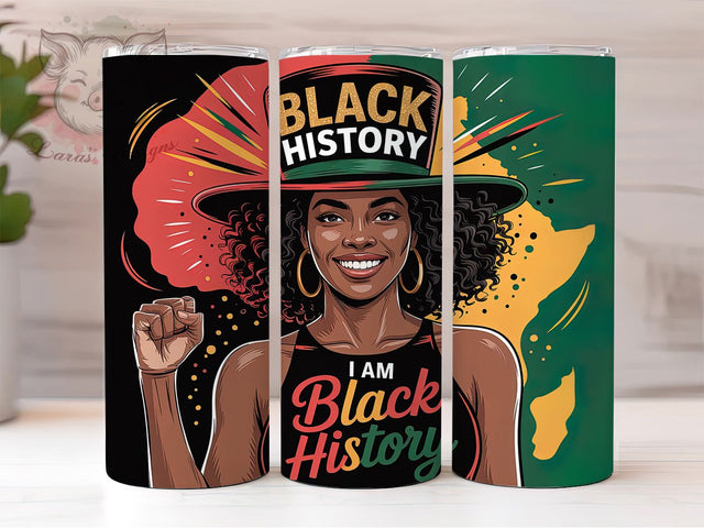 I Am Black History Month Tumbler, I Am Black History Wrap, Cultural Pride Cup, 20oz Sublimation Wrap, Stylish Heritage Design Tumbler, Artistic Black History Cup, Empowerment Theme Wrap Sublimation Lara' s Designs 