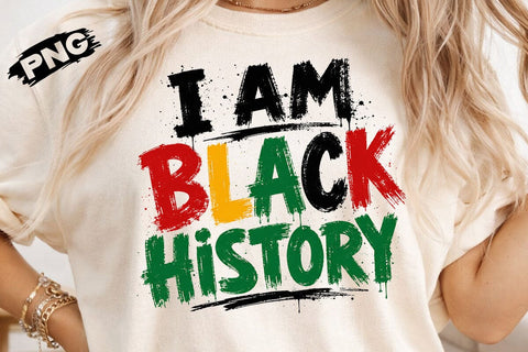 I Am Black History PNG Shirt Design SVG DesignDestine 