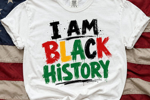I Am Black History PNG Shirt Design SVG DesignDestine 