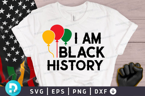 I am black history SVG Design SVG Regulrcrative 