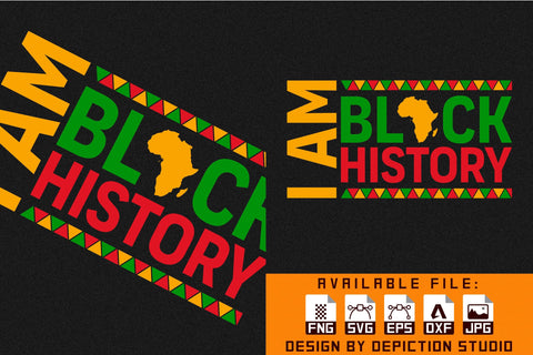 I Am Black History T-Shirt, Pride Month Shirt, Black History Month Shirt Print Template Sketch DESIGN Depiction Studio 