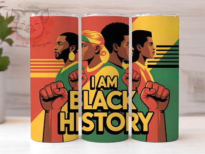 I Am Black History Tumbler, Juneteenth Celebration Wrap, African American Pride Cup, 20oz Sublimation Wrap, Cultural Heritage Tumbler, Afrocentric Empowerment Cup, Strong Black Identity Wrap Sublimation Lara' s Designs 