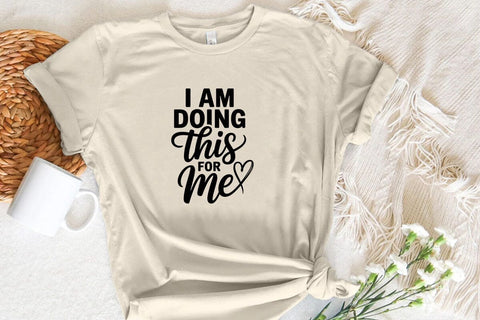 i Am Doing This For Me SVG Angelina750 