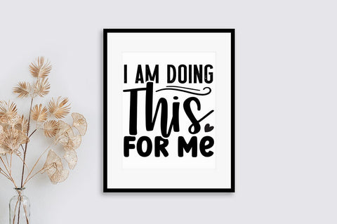 I am doing this for me SVG Design SVG Designangry 