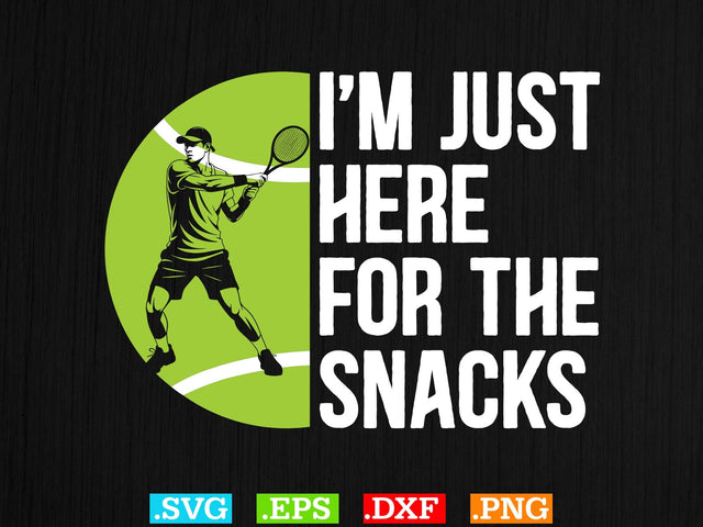 I Am Just Here For The Snacks Tennis Lover Shirt, Tennis Lover SVG, Sports SVG, Tennis Family Svg SVG Creativeart88 