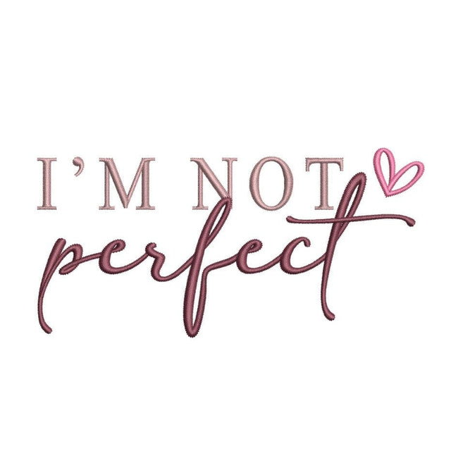 I Am Not Perfect Heart Embroidery Design, 5 sizes, Instant download Embroidery/Applique DESIGNS Nino Nadaraia 