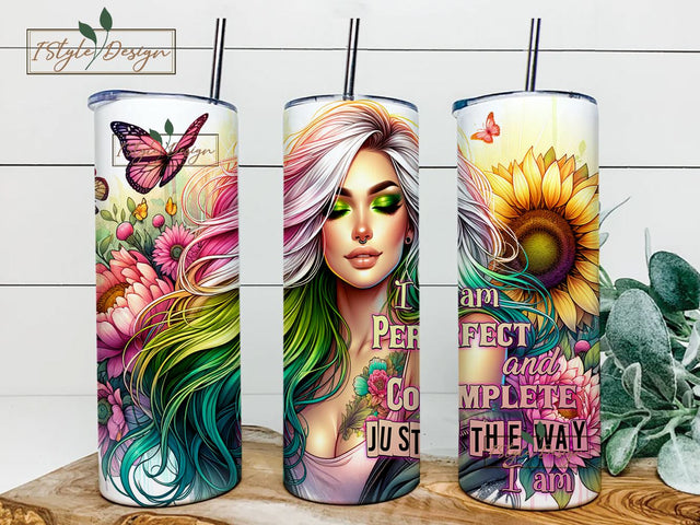 I Am Perfect And Complete Just The Way I Am Tumbler Wrap png, Positive affirmation 20 oz Skinny Sublimation Tumbler Design Sublimation iStyleDesign 