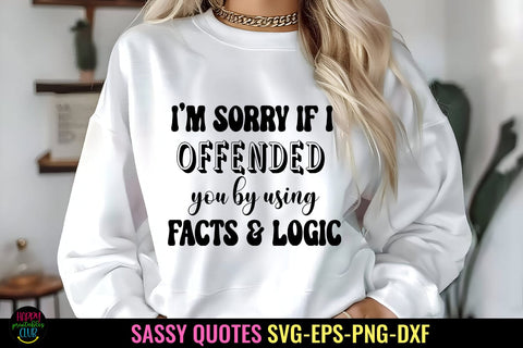 I am Sorry I Sassy Tshirt SVG I Funny SVG I Sarcastic SVG SVG Happy Printables Club 