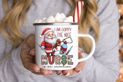 I am sorry the nice nurse is on vacation png design Sublimation Regulrcrative 