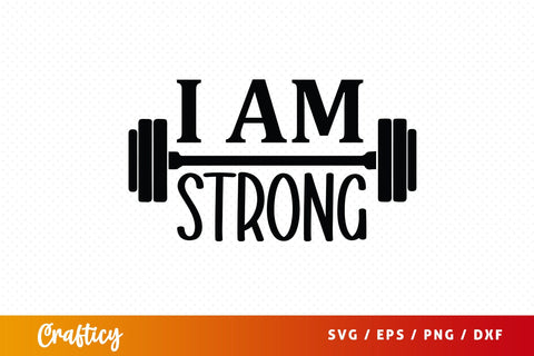I am strong SVG Design SVG Designangry 