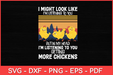 I Am Thinking About Getting More Chickens Farming Svg Design SVG artprintfile 