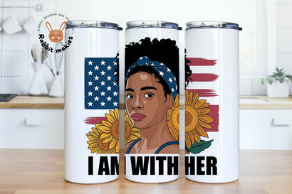 I am With Her Black Lives Matter Quotes 20oz Skinny Tumbler Sublimation Design Sublimation Rabbitmakies 