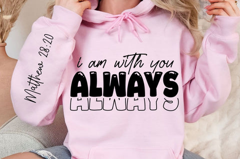 I Am with You Always SVG Design SVG Regulrcrative 
