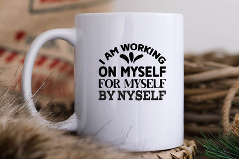 i am working on myself for myself by nyself SVG Angelina750 