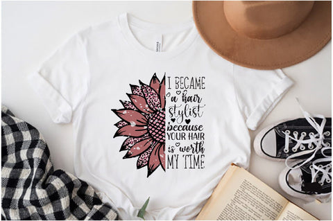 I Became A Hair Stylist Because Your Hair Is Worth My Time Png, Hair Stylist Gift Digital Download Sublimation Png, Hairstyle Png,Barbershop Png,Hair Salon Png Downloads Sublimation Jagonath Roy 