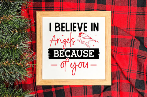 I believe in angels because of you SVG Design SVG Regulrcrative 